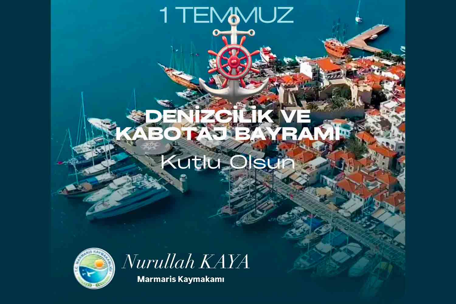 Kaymakam Kaya’dan Kabotaj Bayramı'nın 100. Yılı Mesajı
